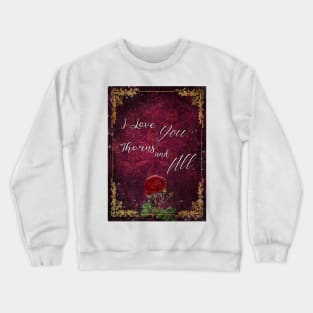 ACOTAR - Thorns and All Crewneck Sweatshirt